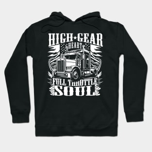 High Gear Heart Full Throttle Soul Hoodie